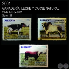 GANADERÍA PARAGUAYA - LECHE Y CARNE NATURAL (AÑO 2001 - SERIE 4)
